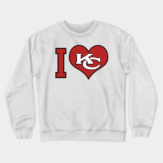 i love chiefs Crewneck Sweatshirt by FootballBum